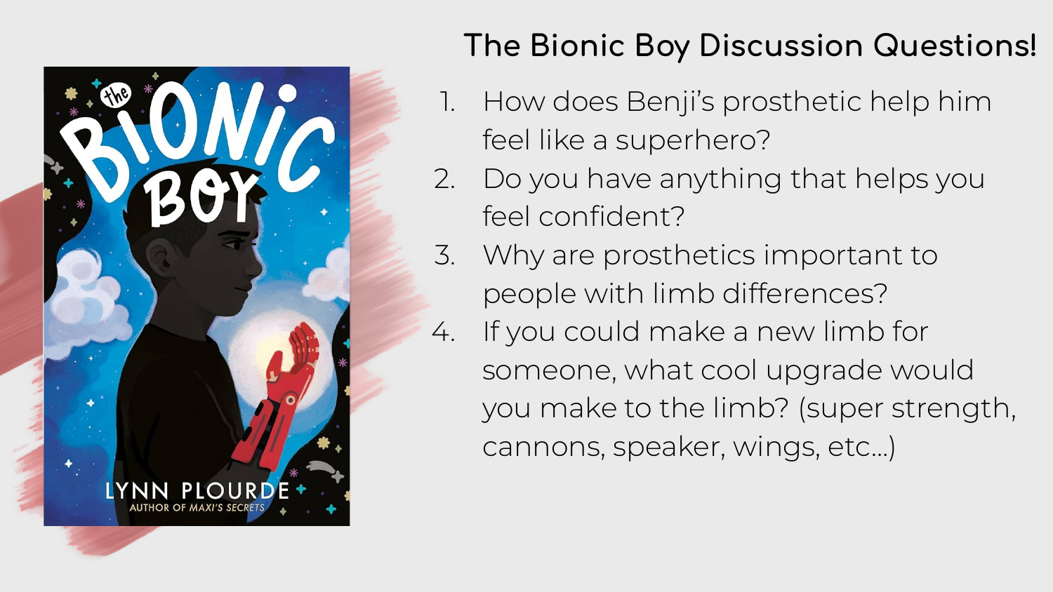 Session slide: more The Bionic Boy discussion questions about prosthetics